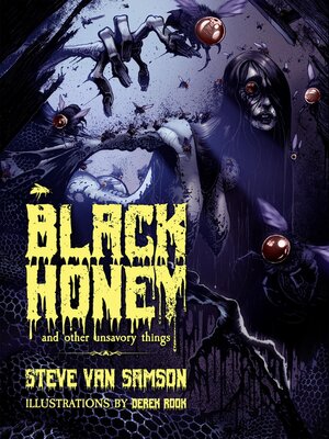 cover image of Black Honey and Other Unsavory Things